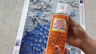 Sealing your diamond painting Mod Podge gloss spray part 3 [upl. by Doran477]