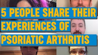 Five people share their experiences of psoriatic arthritis [upl. by Esiralc]