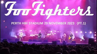 Foo Fighters Australian Tour Perth HBF 29 Nov 2023 PT1 [upl. by Aldridge]