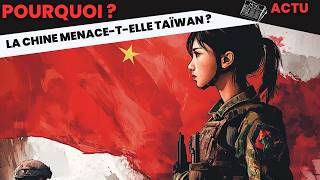 Pourquoi la Chine menacetelle Taïwan [upl. by Essyla]