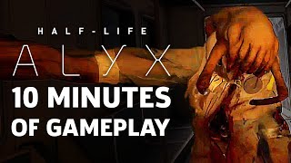 10 Minutes of HalfLife Alyx Gameplay [upl. by Ramad]