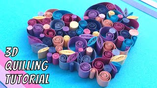 3D Quilling Heart  How to get a better 3D Quilling Effect [upl. by Fredenburg107]