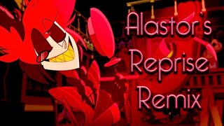 Alastor’s Reprise Charlie Puth Remix Hazbin Hotel [upl. by Barnie977]