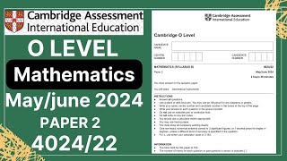 O LEVEL MATHS D Paper 2 MayJune 2024  402422  Solved [upl. by Crowe736]