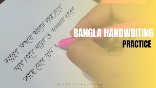 Bangla Handwriting Practice  বাংলা হাতের লিখা প্রাকটিস  Stylish Bangla Handwriting [upl. by Cartwright944]