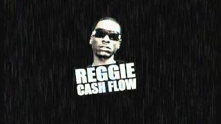 Reggie Cash Flow  Dont Kill My Vibe [upl. by Sarajane949]