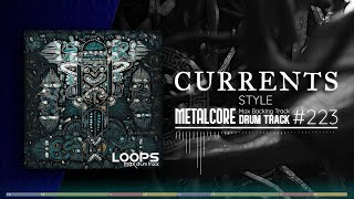 Metalcore Drum Track  Currents Style  130 bpm [upl. by Ticon]