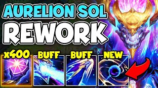 AURELION SOL REWORK JUST COMPLETELY BROKE HIM Q GIVES TRIPLE STACKS NOW [upl. by Dutch]