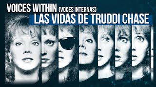 Voices Within Las Vidas de Truddi Chase  Sub Español  Película de Personalidad Multiple [upl. by Riancho120]