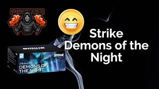 Demons of the Night  Strike [upl. by Ardnajela671]