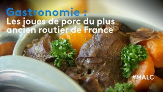 Gastronomie  les joues de porc du plus ancien routier de France [upl. by Sorenson]