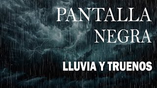 Sonido de Lluvia PANTALLA NEGRA para Dormir🌧Lluvia Relajante y Truenos Pantalla Negra 197 ASMR RAIN [upl. by Zacharie]