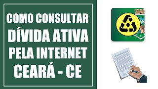 Como Consultar Dívida Ativa pela Internet Ceará CE [upl. by Ginsburg]