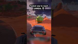 Fastest way to reach UNREAL 😲 fortnite shorts [upl. by Esidnak39]