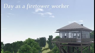 A day as a firetower worker in Greenville Roblox i think [upl. by Louanna]