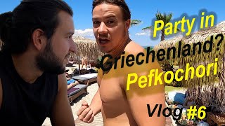 Party in Griechenland Pefkochori Vlog 6 Ernst und Luca [upl. by Apfelstadt986]