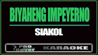 Biyaheng Impeyerno  Siakol KARAOKE [upl. by Childs72]