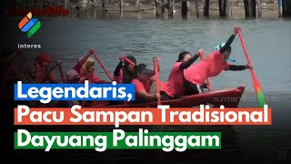 Legendaris Pacu Sampan Tradisional Dayuang Palinggam [upl. by Aymik]