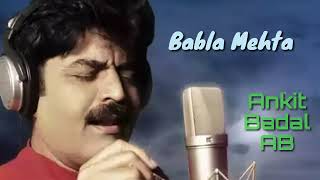 Suhana Safar Aur Ye Mausam  Babla Mehta  Mukesh Ki Yaaden  Ankit Badal AB [upl. by Brunhilda]