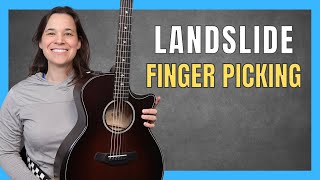 Perfectly Fingerpick Landslide by Fleetwood Mac StepbyStep Guitar Lesson [upl. by Marc]