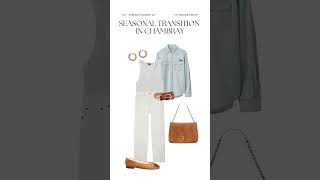 Seasonal Transitional Style Chambray Chic 🍂  Styled Daily ootd prefall fashionideas [upl. by Niraj]