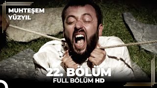 Muhteşem Yüzyıl 22 Bölüm HD [upl. by Zanas]