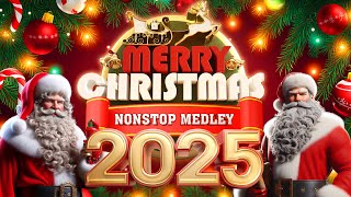 Top Best Christmas Songs 2025 🎄🎅 Nonstop Christmas Songs Medley 🎅🎄🎁 Merry Christmas 2025 [upl. by Maddeu]