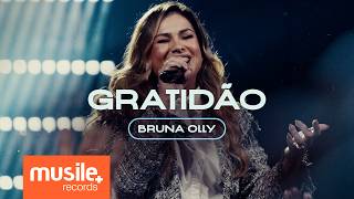 Bruna Olly  Gratidão Gratitude  Brandon Lake  Ao Vivo [upl. by Bronson]