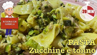 Ricetta PASTA zucchine e tonno  primo piatto semplice veloce e buonissimo pronto in 20 minuti [upl. by Mindy]