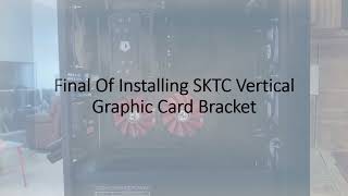 Unboxing SKTC Vertical Mount Bracket [upl. by Lainad]