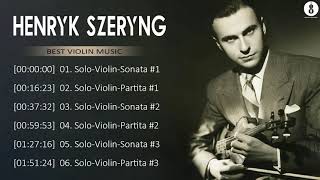 JSBach Sonatas amp Partitas  Solo Violin By Henryk Szeryng [upl. by Jemmie]