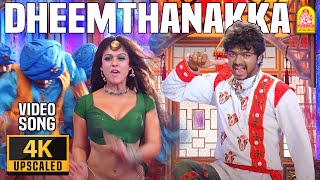 Dheemthanakka Thillana  4K Video Song  Villu  Vijay  Nayanthara  Prabhu Deva  DSP  Ayngaran [upl. by Acirtal777]