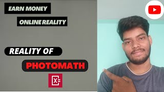 HOW TO EARN MONEY ONLINE BY USING PHOTOMATH  Photomath review  Reality of Photomath [upl. by Leno]