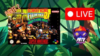 Live PIXRETRO TV  Donkey Kong Country 2 PARTE 2  Super Nintendo [upl. by Yahsan]