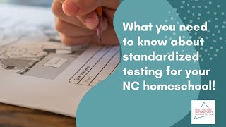 Homeschool standardized testing in North Carolina What you need to know in 2021 [upl. by Doowle106]