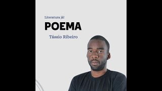 Tássio Ribeiro  Poema  Literatura já [upl. by Hewe]