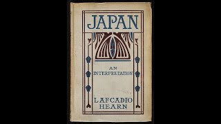 quotJapanquot By Lafcadio Hearn [upl. by Elvina]