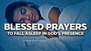 Anointed Night Prayers  Fall Asleep In The Wonderful Presence Of God [upl. by Parlin]