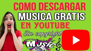 📱quotCOMO DESCARGAR MUSICA DE YOUTUBE AUDIO GRATISquotANDROIDDESCARGAR MUSICA DE YOUTUBE AUDIO GRATIS [upl. by Newo]