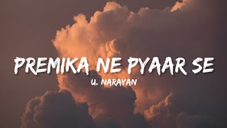 Premika Ne Pyar Se  UditNarayan Lyrics  Lyrical Bam Hindi [upl. by Prentice]