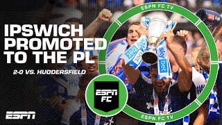 ‘AMAZING’ Ipswich promoted to the Premier League after win vs Huddersfield  ESPN FC [upl. by Dranik]