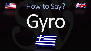 How to Pronounce Gyro CORRECTLY Greek Cuisine Pronunciation [upl. by Denten144]