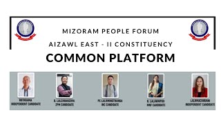 MPF  AIZAWL EASTII CONSTITUENCY COMMON PLATFORM [upl. by Terpstra287]