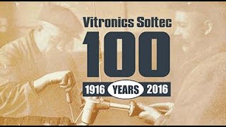 Vitronics Soltec Centennial [upl. by Willamina]