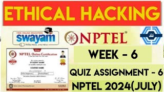 Ethical Hacking Week 6 Solution Answers 2024 July  NPTEL  Ethical Hacking Week 6 Answers [upl. by Eilsehc160]