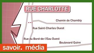 Rue Charlotte  Lhistoire du coin à Longueuil [upl. by Drofnas]