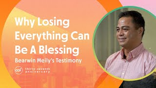 Why Losing Everything Can Be A Blessing  Bearwin Meilys Testimony [upl. by Argella]