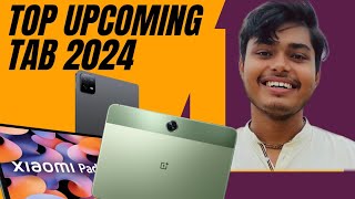 Best upcoming Tablets in 2024  Top Upcoming New Tablets [upl. by Atilef]