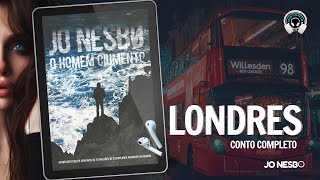 Londres  Jo Nesbo conto completo  Audiobook  Audiolivro  Narração Humana [upl. by Cinemod]