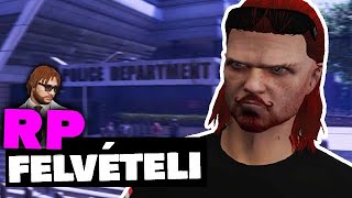 FELVÉTELI A RENDŐRSÉGHEZ  GTA V RP [upl. by Lotty]